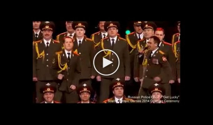 Хор МВД - Get Lucky на церемонии открытия игр в Сочи
