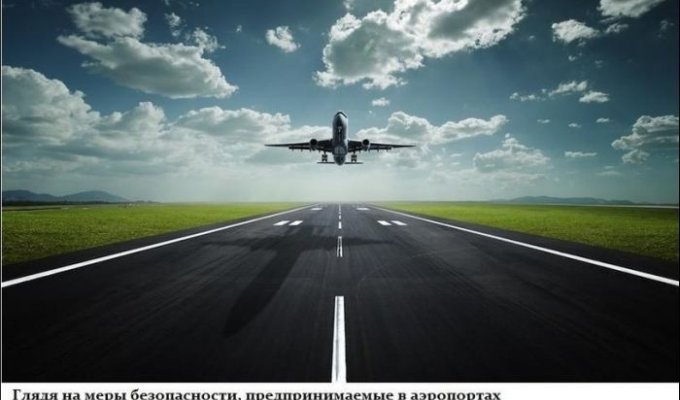 Странные случаи нарушения безопасности в аэропортах (7 фото)
